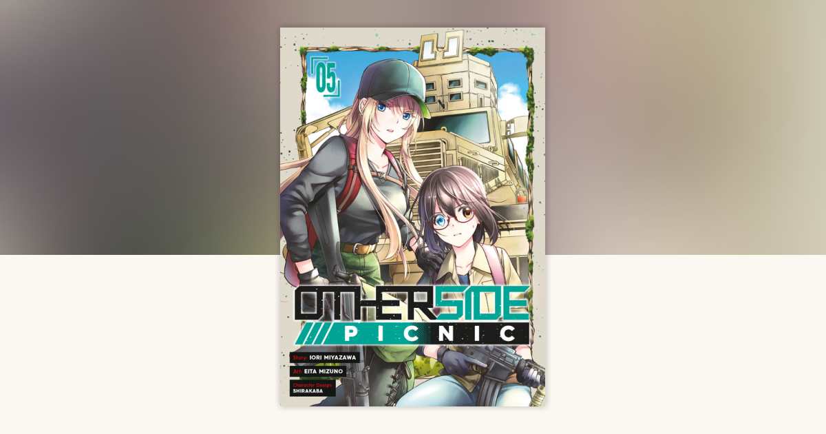 Otherside Picnic 05 (Manga) by Iori Miyazawa: 9781646091300