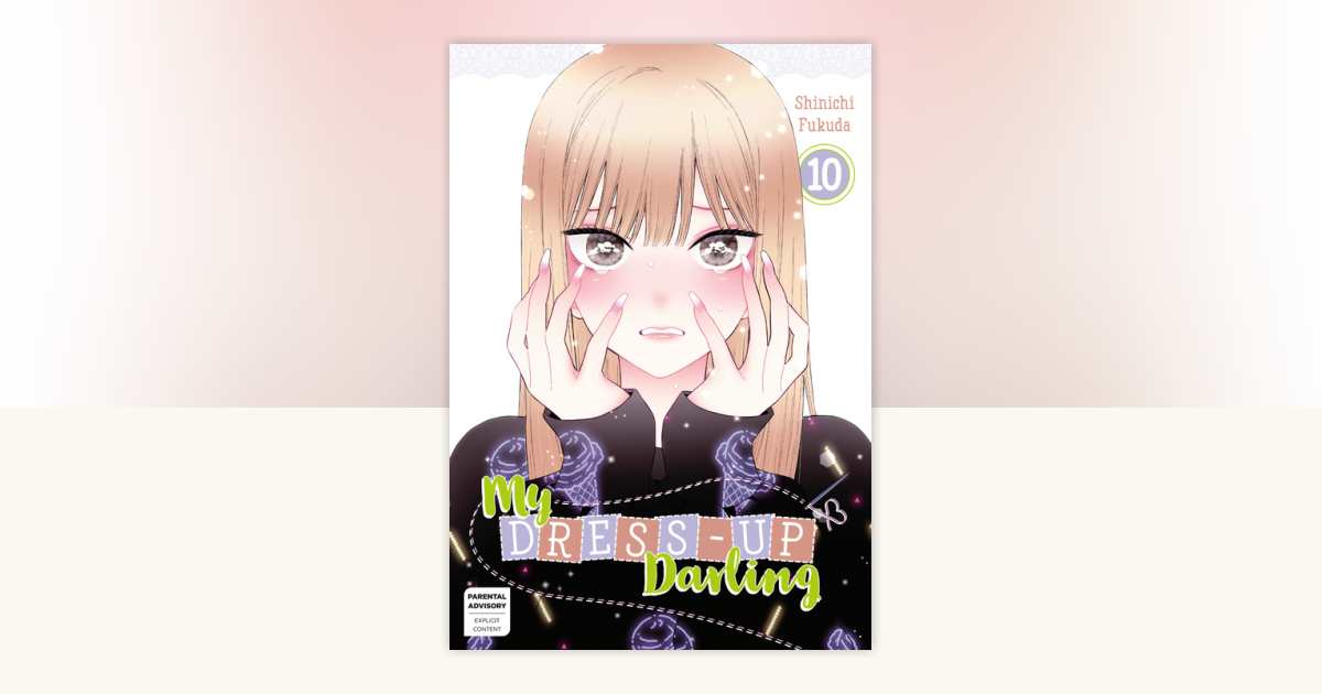 My Dress-Up Darling 10 by Shinichi Fukuda: 9781646092284