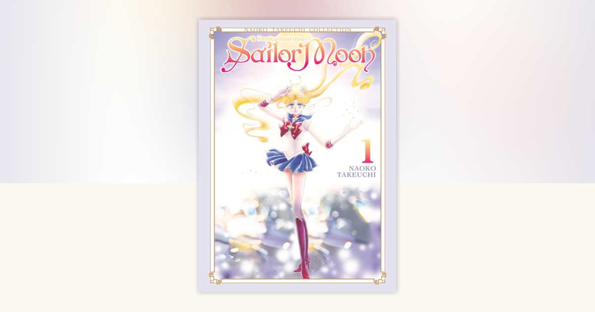 Sailor Moon 1 [ペーパーバック] Sailor Moon Eternal Edition 1: Takeuchi, Naoko