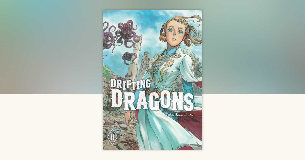 Drifting Dragons 11 by Taku Kuwabara: 9781646514342