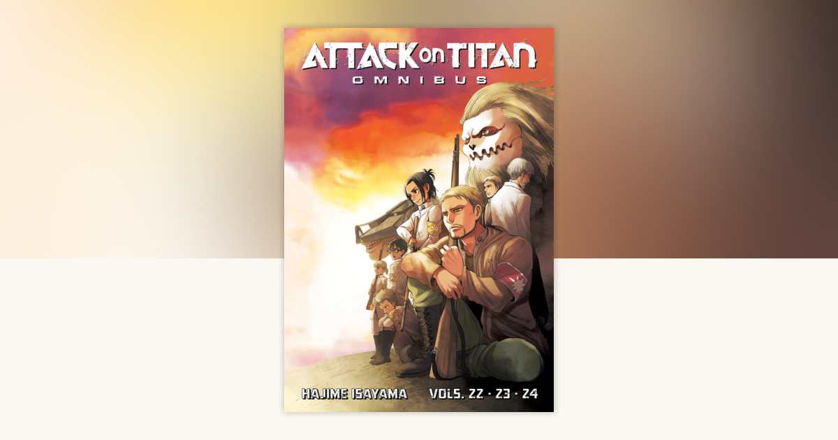 Attack on Titan Omnibus 8 (Vol. 22-24) by Hajime Isayama