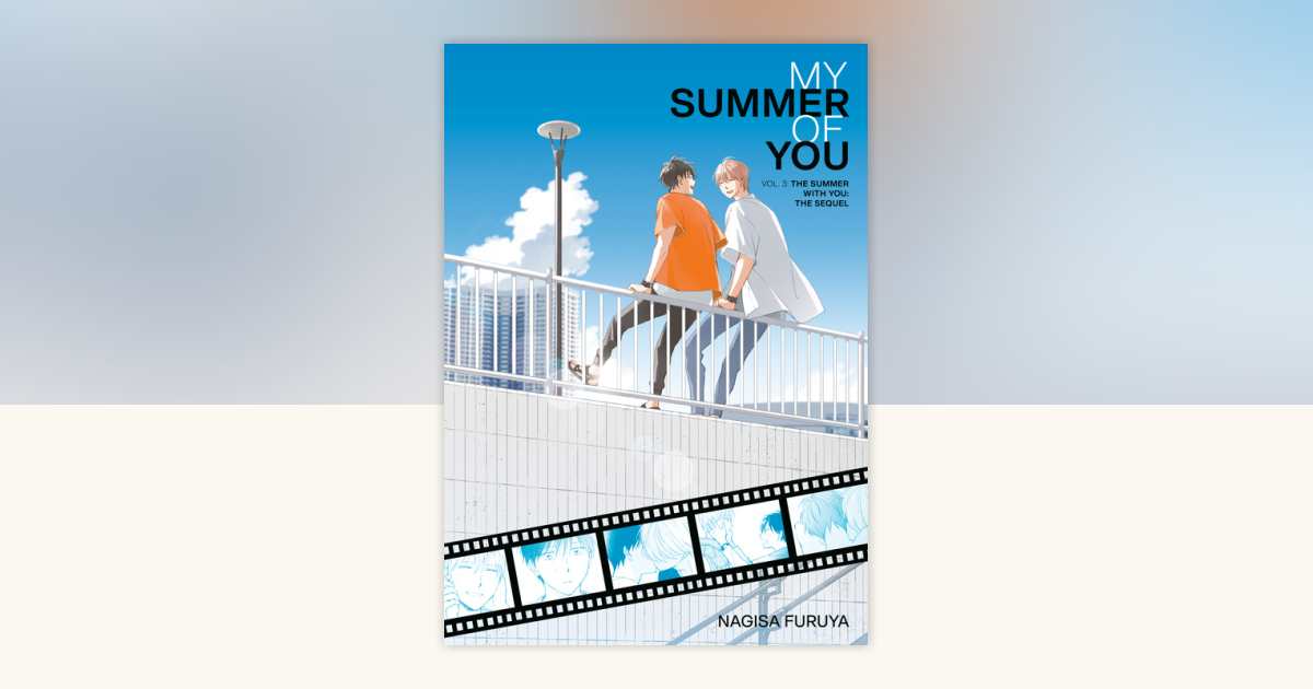 The Summer With You: The Sequel (My Summer of You Vol. 3) by