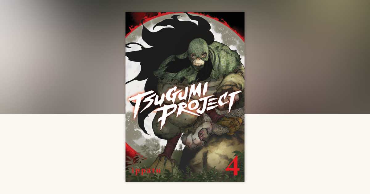 Tsugumi Project 4 by ippatu: 9781646517923 | PenguinRandomHouse