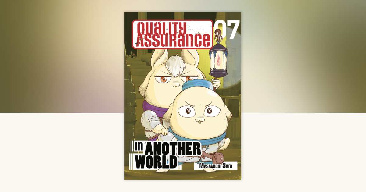 Quality Assurance in Another World 7 by Masamichi Sato