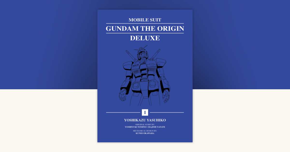 Mobile Suit Gundam: THE ORIGIN Deluxe 1 by Yoshikazu Yasuhiko