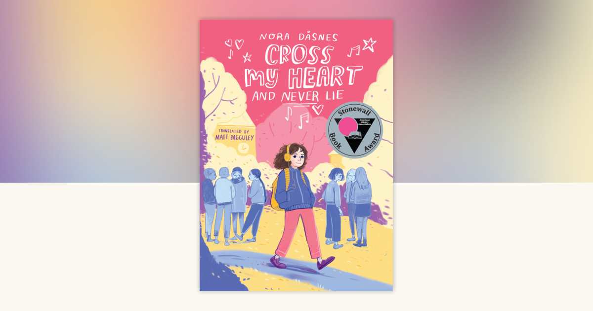 Cross My Heart and Never Lie by Nora Dåsnes: 9781662640544 