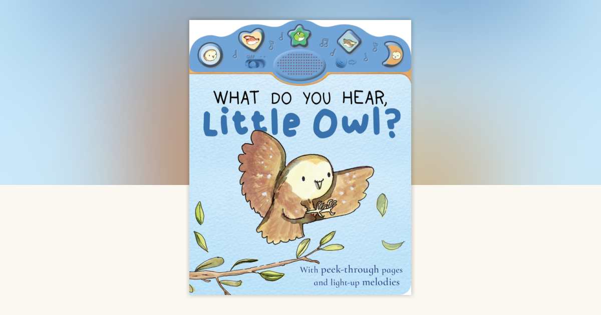 What Do You Hear, Little Owl? by Nicola Edwards: 9781664352421 ...