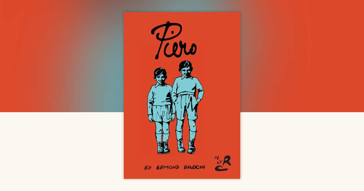 Piero by Edmond Baudoin: 9781681372969 | PenguinRandomHouse.com: Books