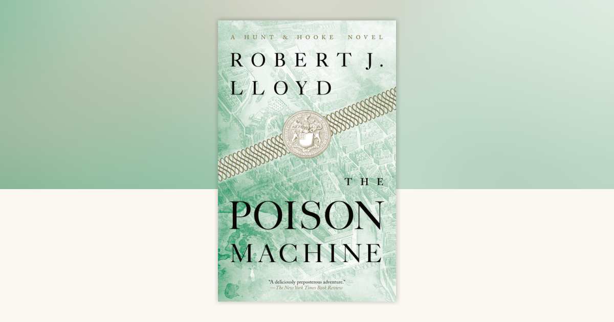 The Poison Machine by Robert J. Lloyd: 9781685890407
