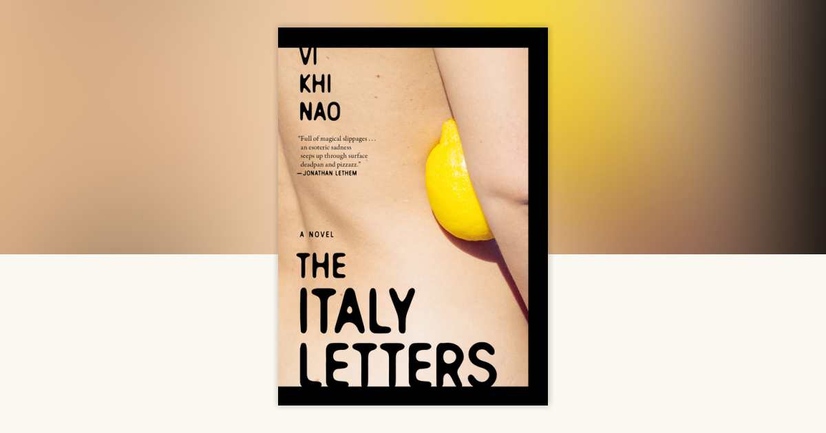 The Italy Letters by Vi Khi Nao: 9781685891305