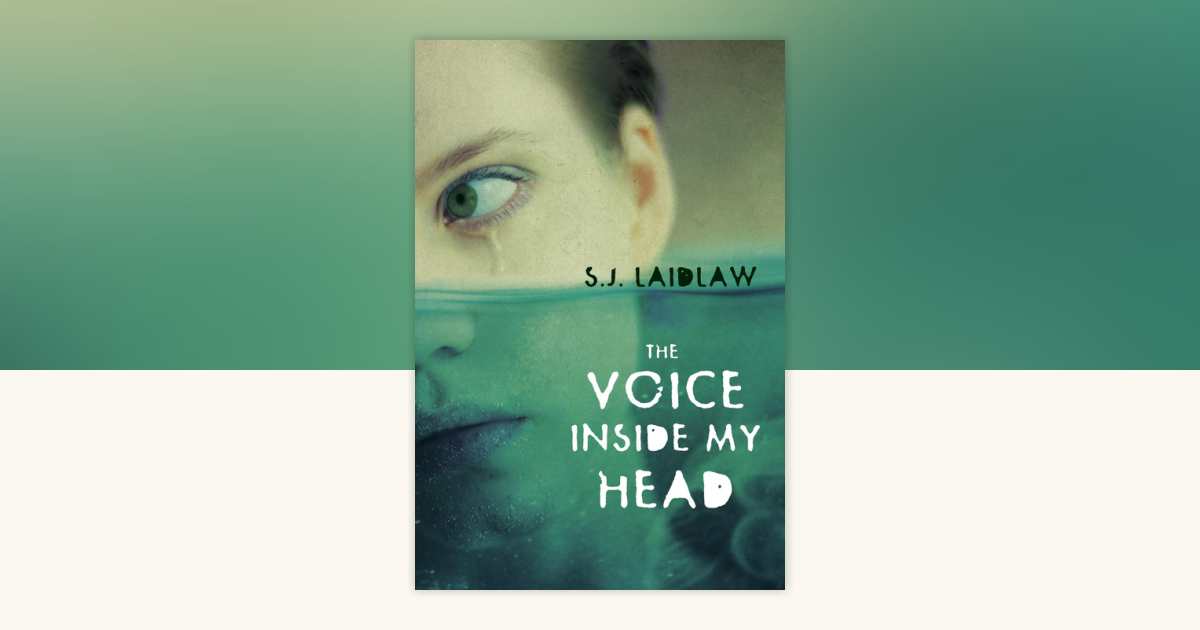The Voice inside My Head by S.J. Laidlaw: 9781770495654 ...