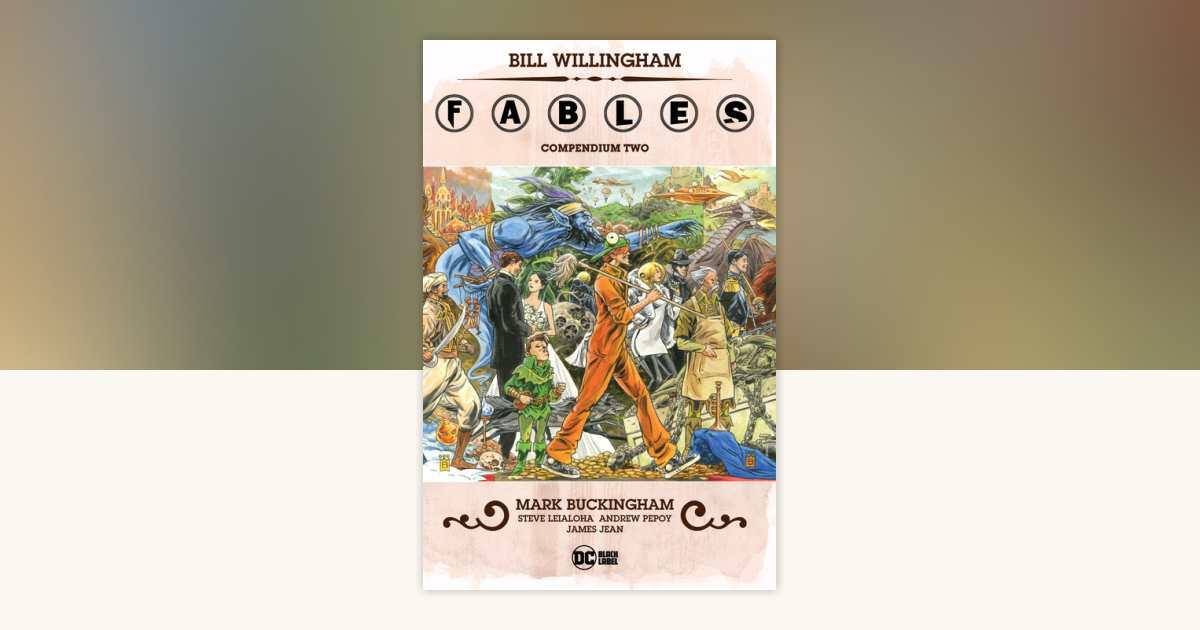 Fables Compendium Two by Bill Willingham: 9781779509444