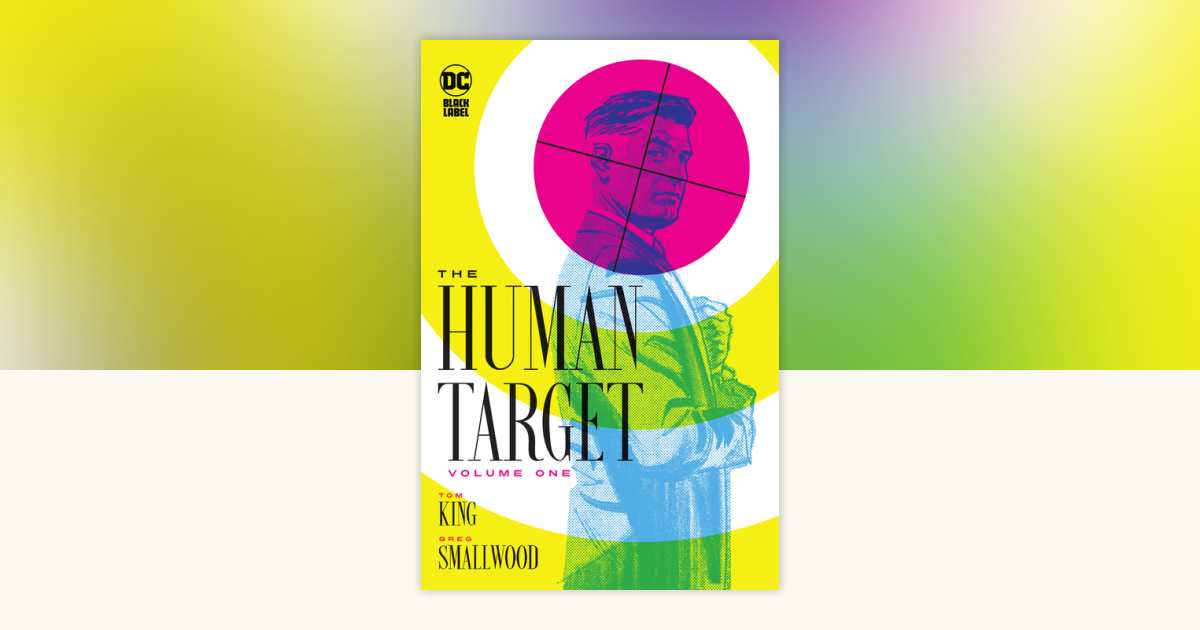 The Human Target Book One by Tom King: 9781779516701 ...