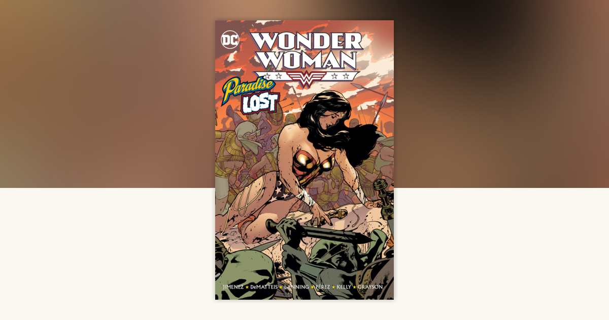 Wonder Woman: Paradise Lost (New Edition) by Phil Jimenez