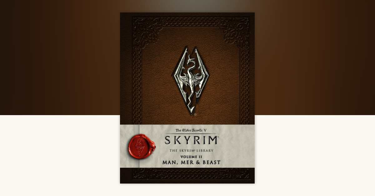 The Elder Scrolls V: Skyrim - The Skyrim Library, Vol. II: Man