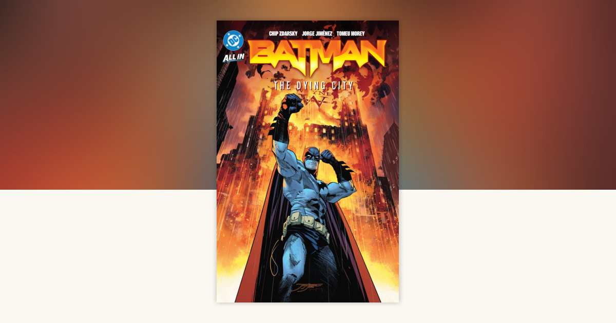 Batman Vol. 5: The Dying City by Chip Zdarsky: 9781799501695