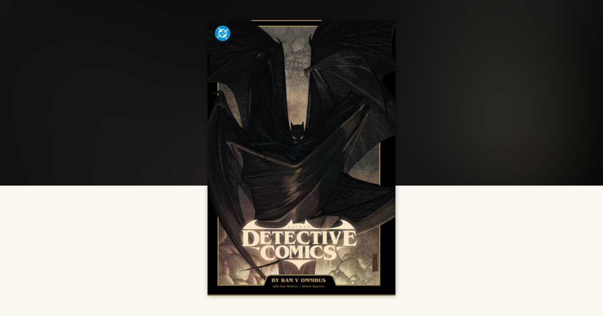 Batman: Detective Comics by Ram V Omnibus by Ram V.: 9781799509066 ...