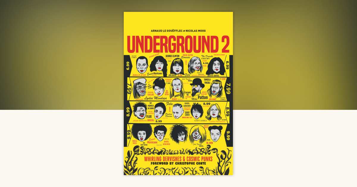 Underground 2: Whirling Dervishes & Cosmic Punks by Arnaud Le