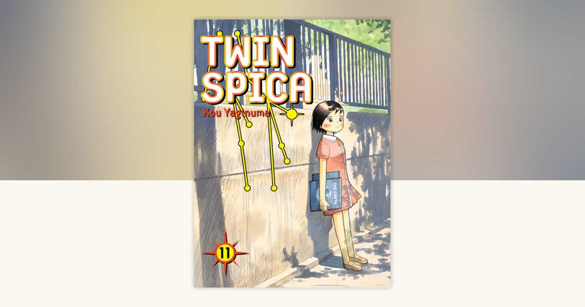 Twin Spica 11 by Kou Yaginuma: 9781939130723 | PenguinRandomHouse