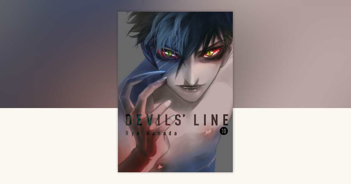 Devils' Line 10 by Ryo Hanada: 9781945054525 | PenguinRandomHouse.com ...