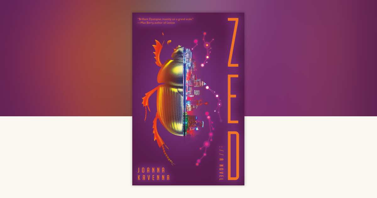 Zed by Joanna Kavenna: 9781984898340 | PenguinRandomHouse.com: Books