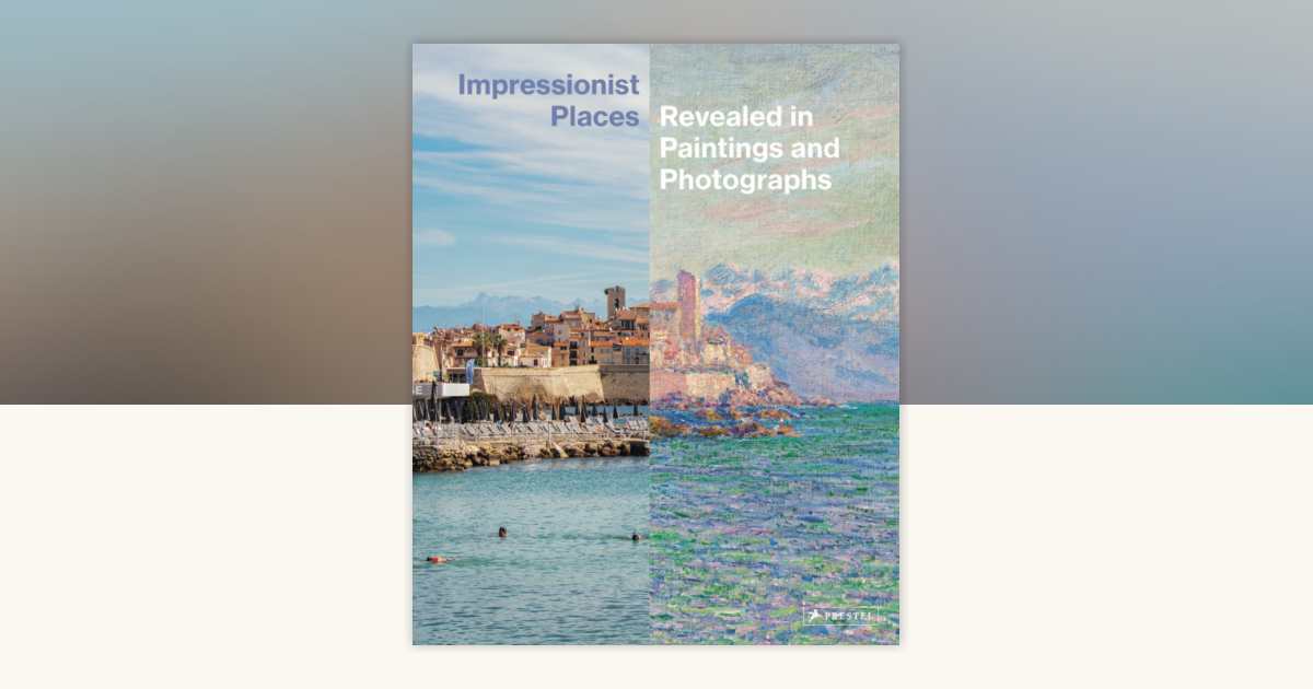 Impressionist Places by Miriam Leimer: 9783791379593