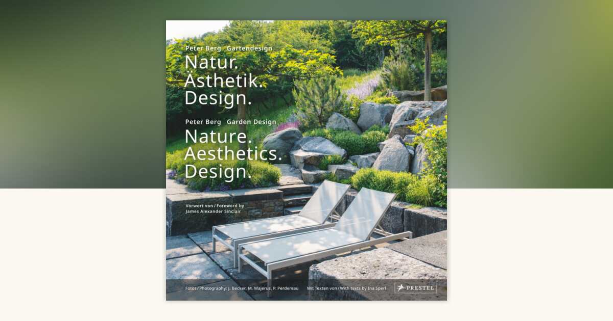 Nature. Aesthetics. Design. by Peter Berg: 9783791387635 
