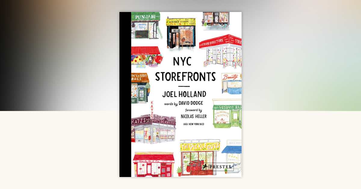 洋書 NYC STOREFRONTS. JOEL HOLLAND NYC Storefronts: 9783791391571 | PenguinRandomHouse.com: Books
