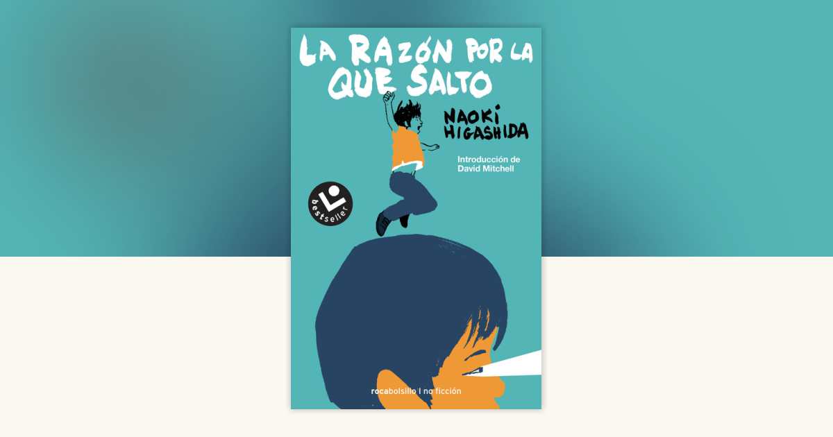 La razón por la que salto/ The Reason I Jump by Naoki