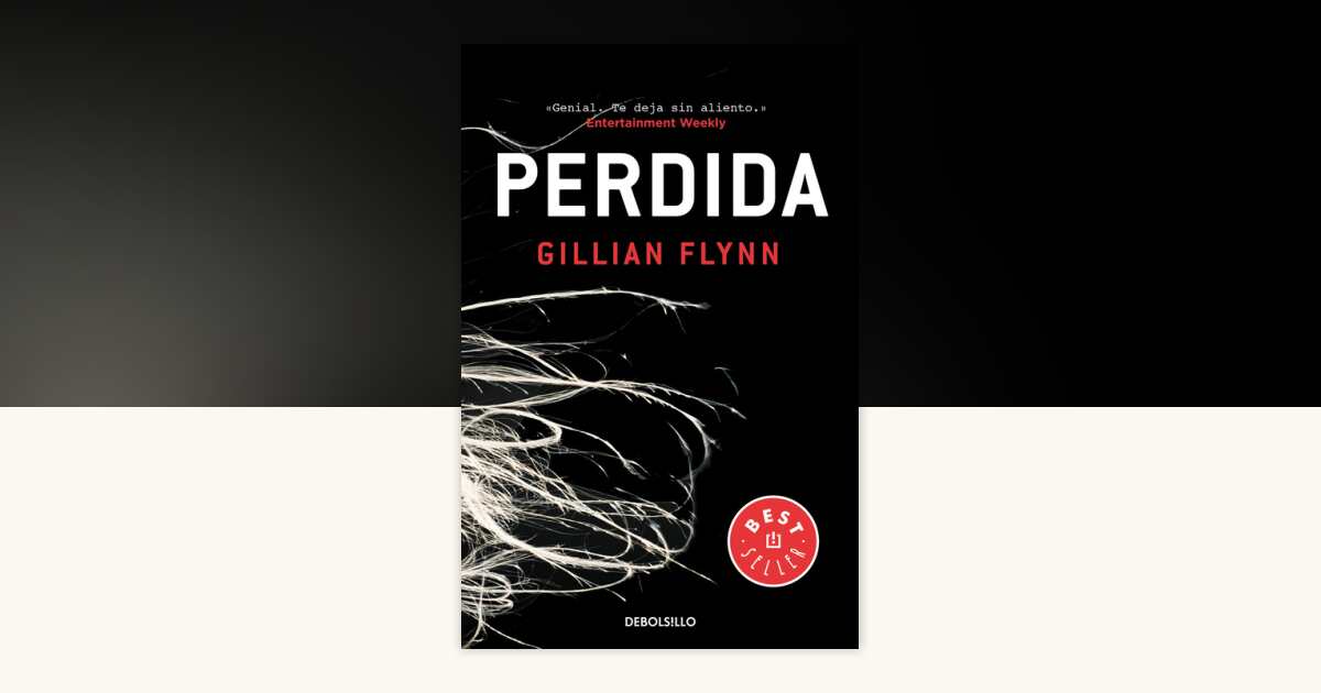 Perdida / Gone Girl by Gillian Flynn: 9788490624951 ...
