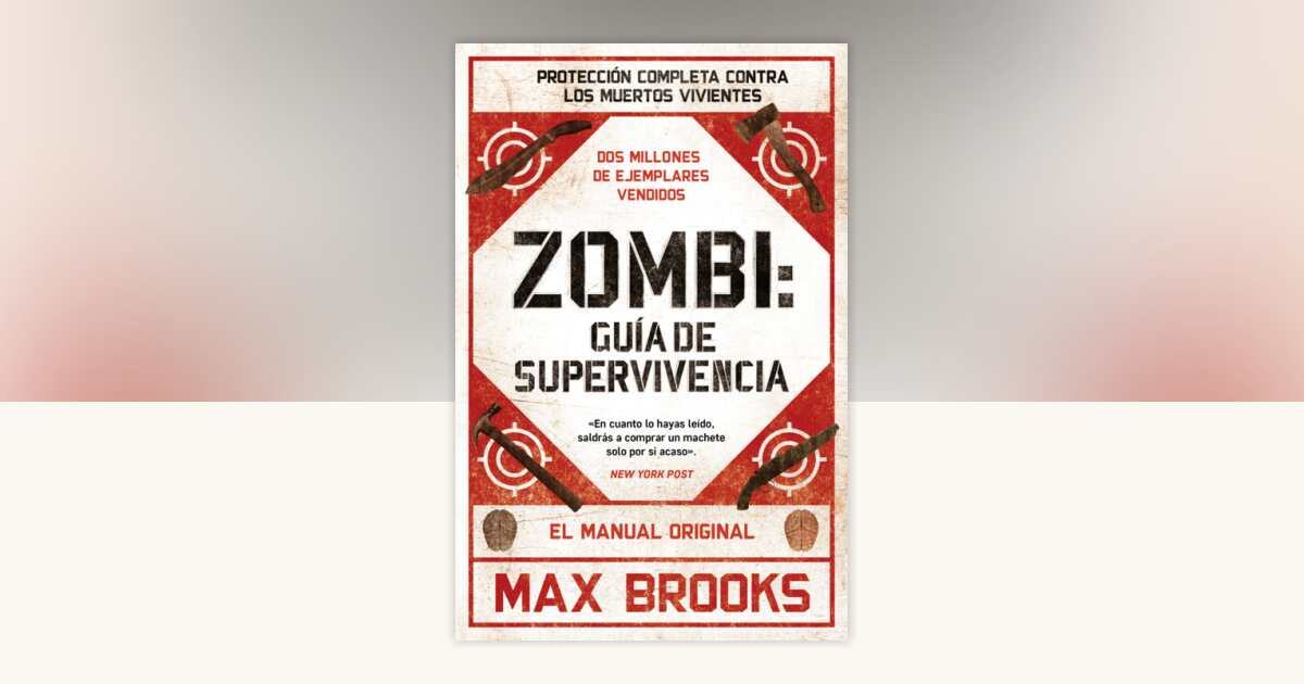 Zombi: Guía de supervivencia / The Zombie Survival Guide by Max Brooks ...