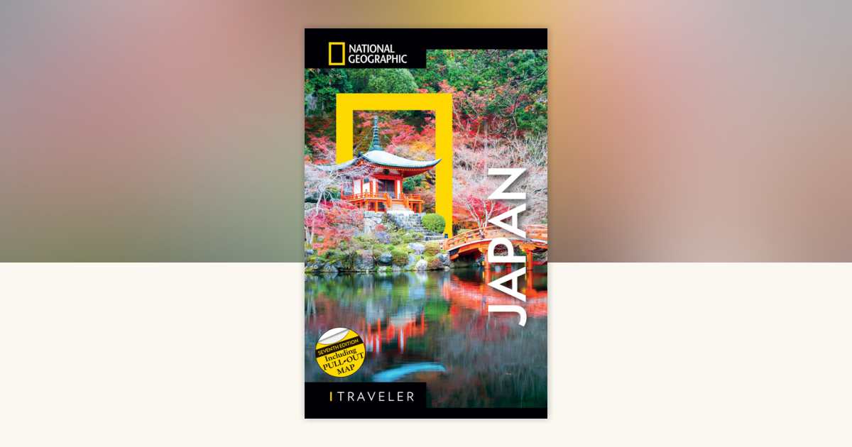 地図・旅行ガイド THE NATIONAL GEOGRAPHIC TRAVELER JAPAN National Geographic Traveler Japan 6th Edition: Bornoff