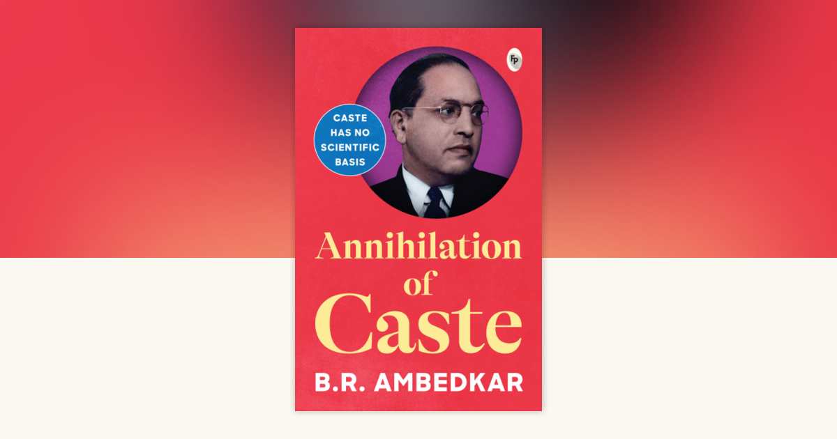Annihilation of Caste - Classics by B.R. Ambedkar: 9789358560770 ...