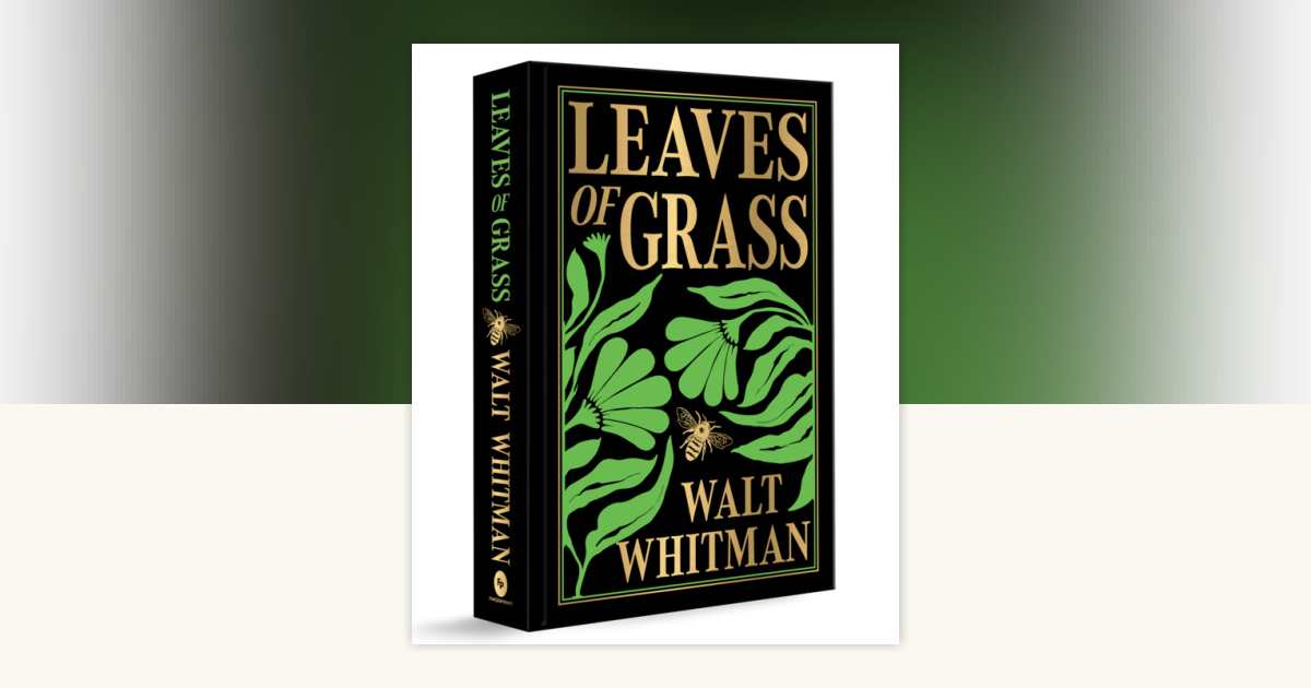 Leaves of Grass (Deluxe Hardbound Edition) by Walt Whitman