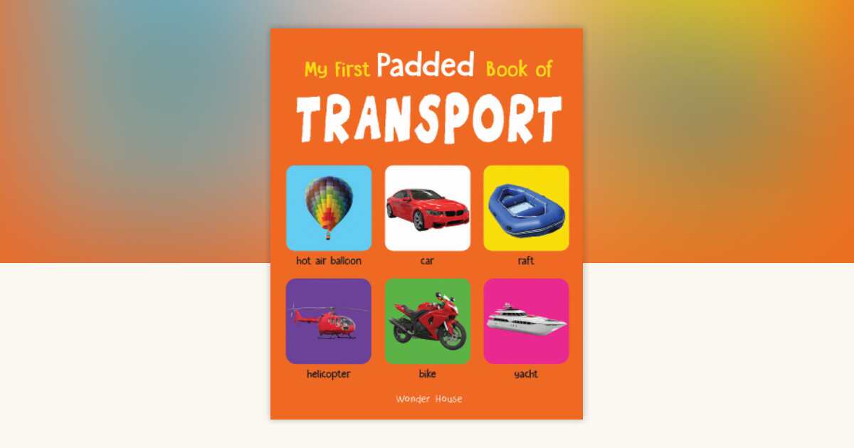 My First Book of Transport by Wonder House Books: 9789389178616 ...