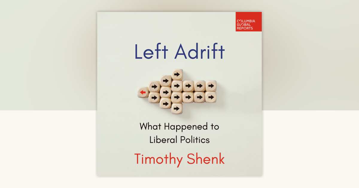 Left Adrift by Timothy Shenk: 9798217067855 | PenguinRandomHouse.com: Books