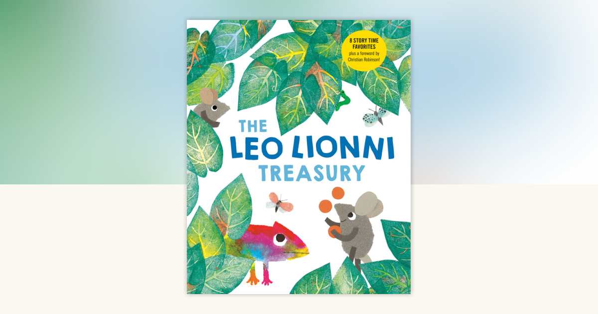 The Leo Lionni Treasury (8 Books in 1!) by Leo Lionni