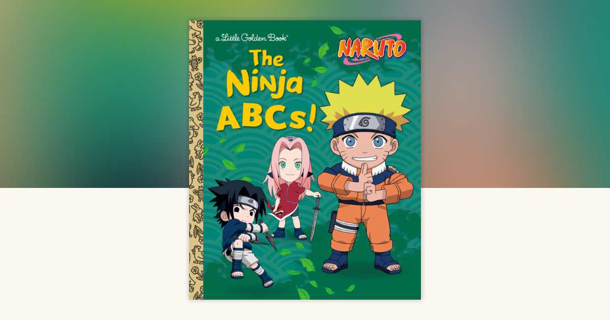 The Ninja ABCs! (Naruto) by Chanler Harris: 9798217121045
