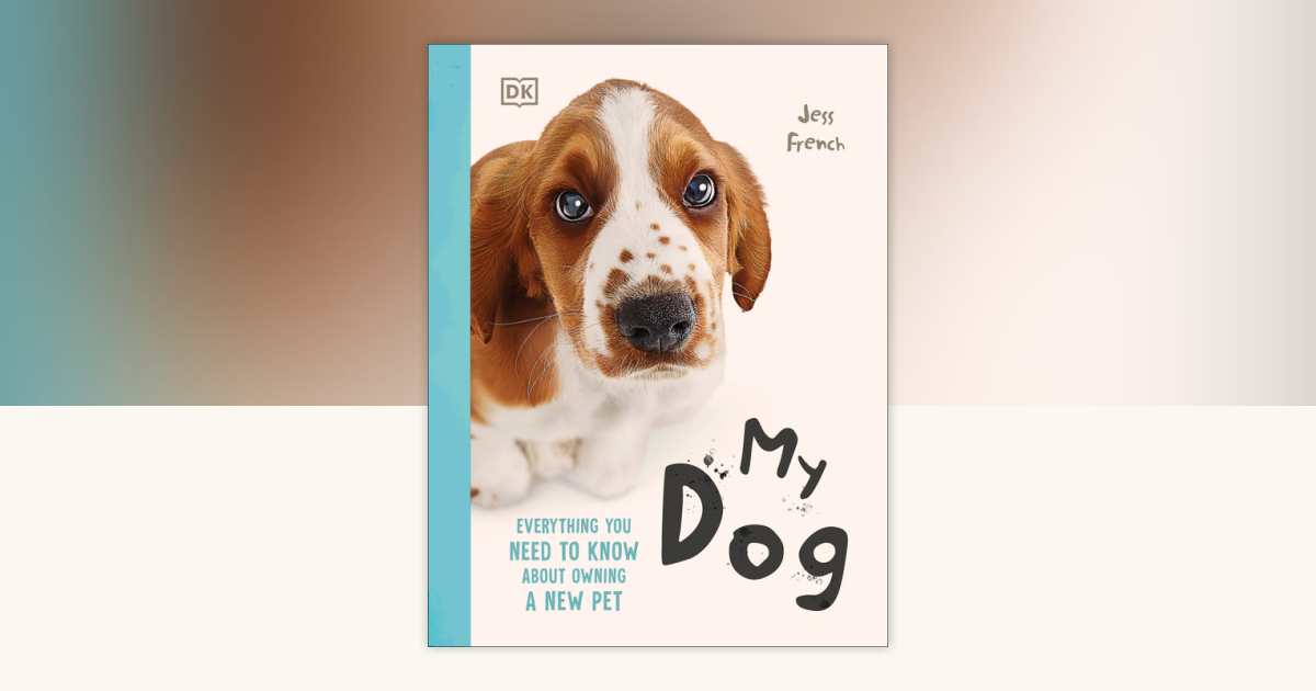 My Dog by Jess French: 9798217133987 | PenguinRandomHouse.com: Books