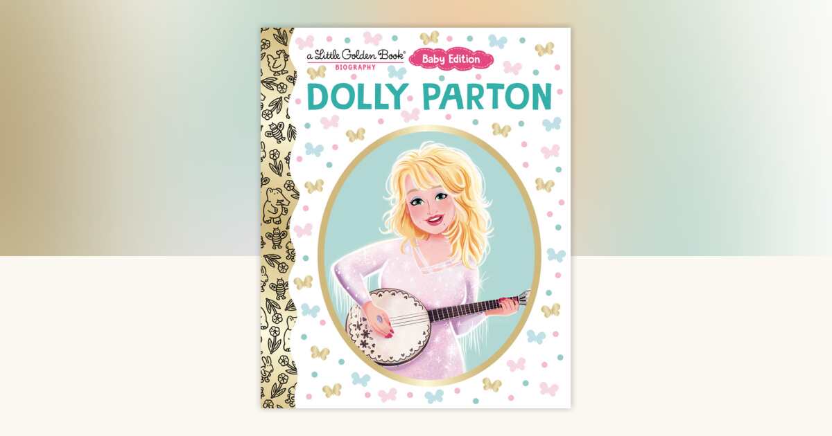 Dolly Parton: Baby Edition (A Little Golden Book Biography) by