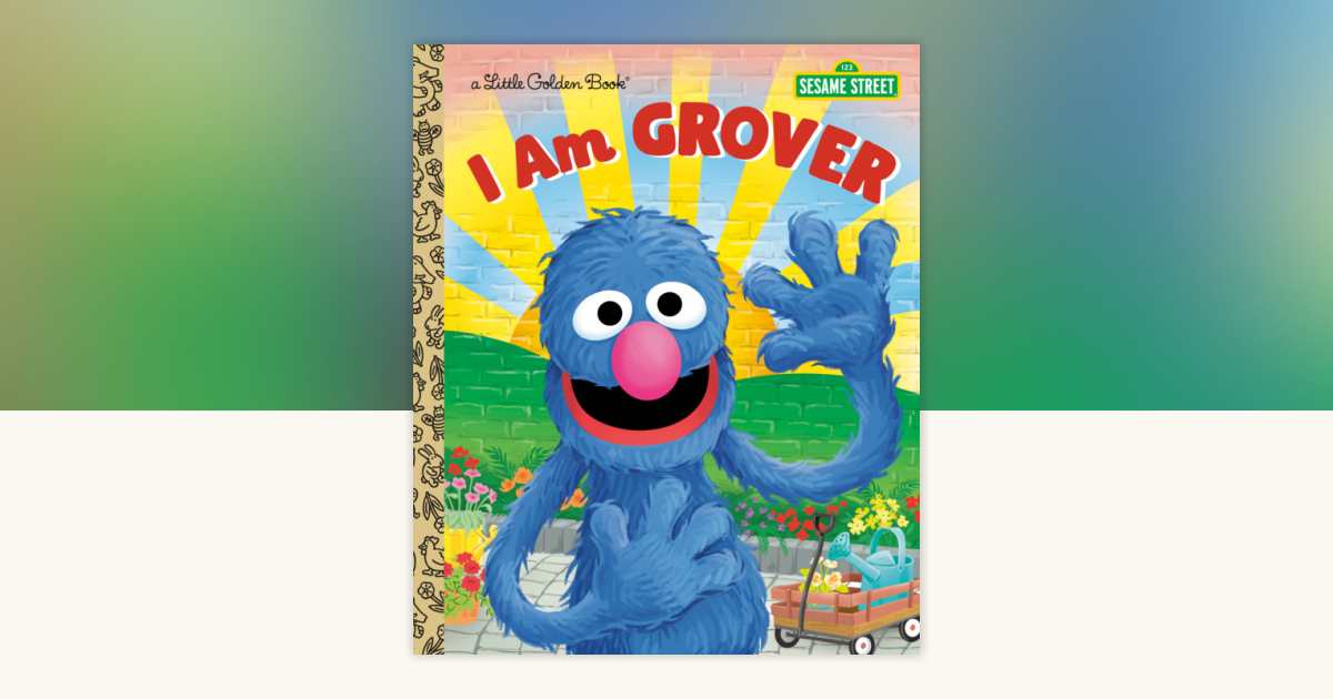 I Am Grover (Sesame Street) by Christy Webster: 9798217226979