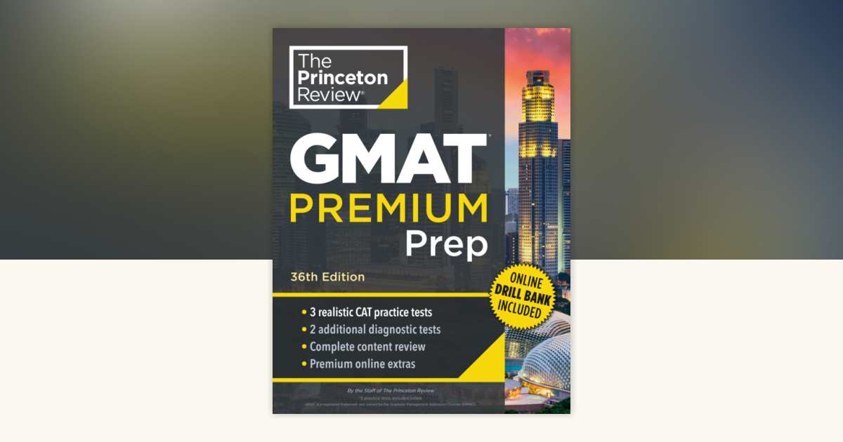 Princeton Review GMAT Premium Prep, 36th Edition by The Princeton 