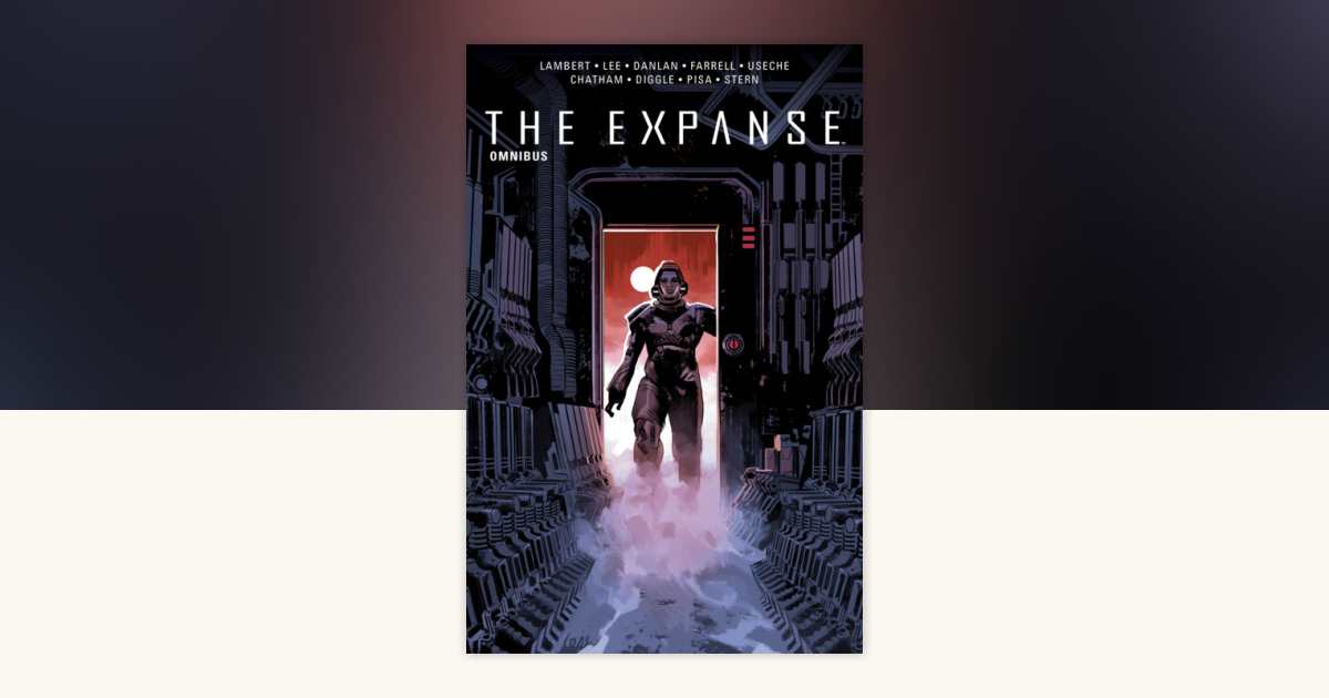 The Expanse Omnibus by Andy Diggle, Wes Chatham, James S.A. Corey