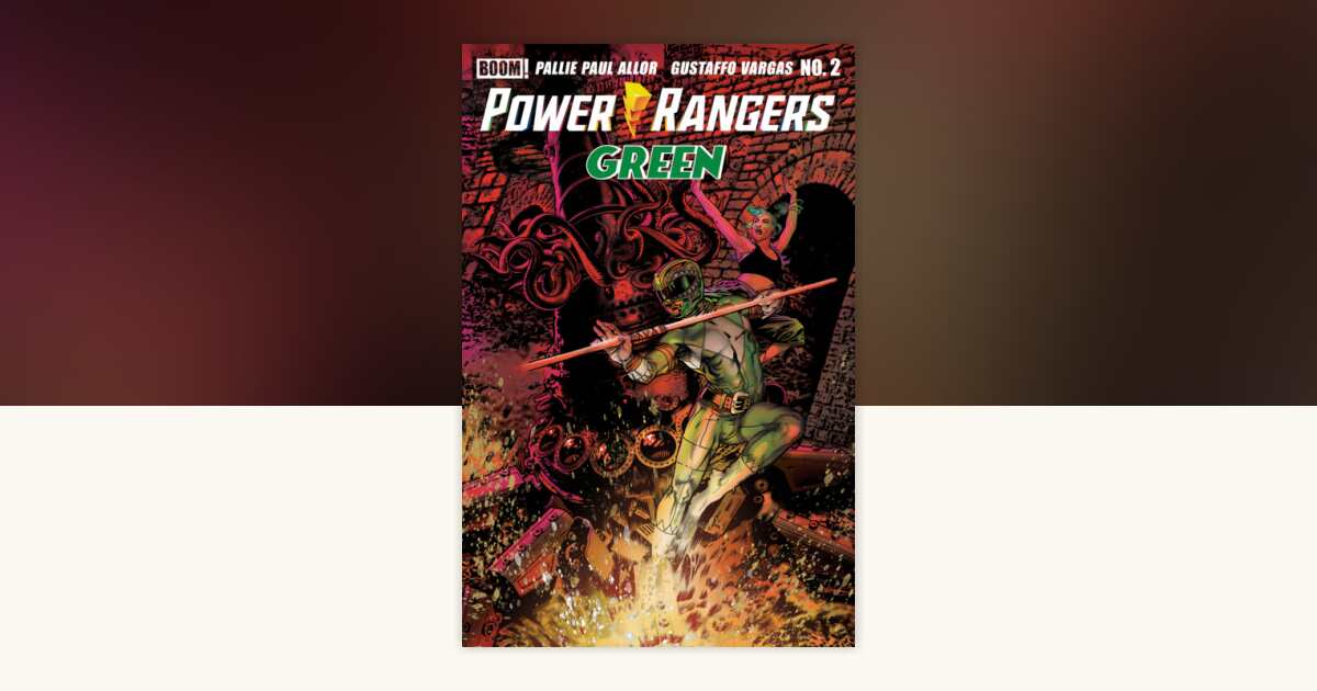 Power Rangers Green #2: 9798217385324 | PenguinRandomHouse.com: Books