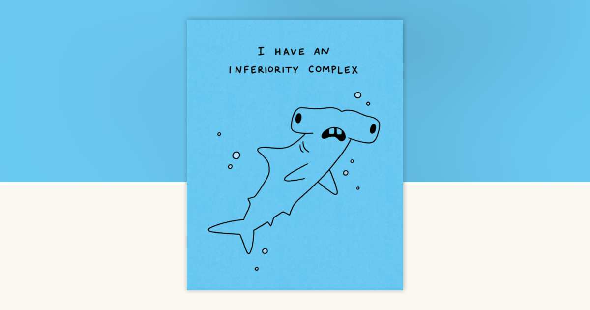 Humor Us Greeting Cards: Just For Laughs - I have an inferiority ...