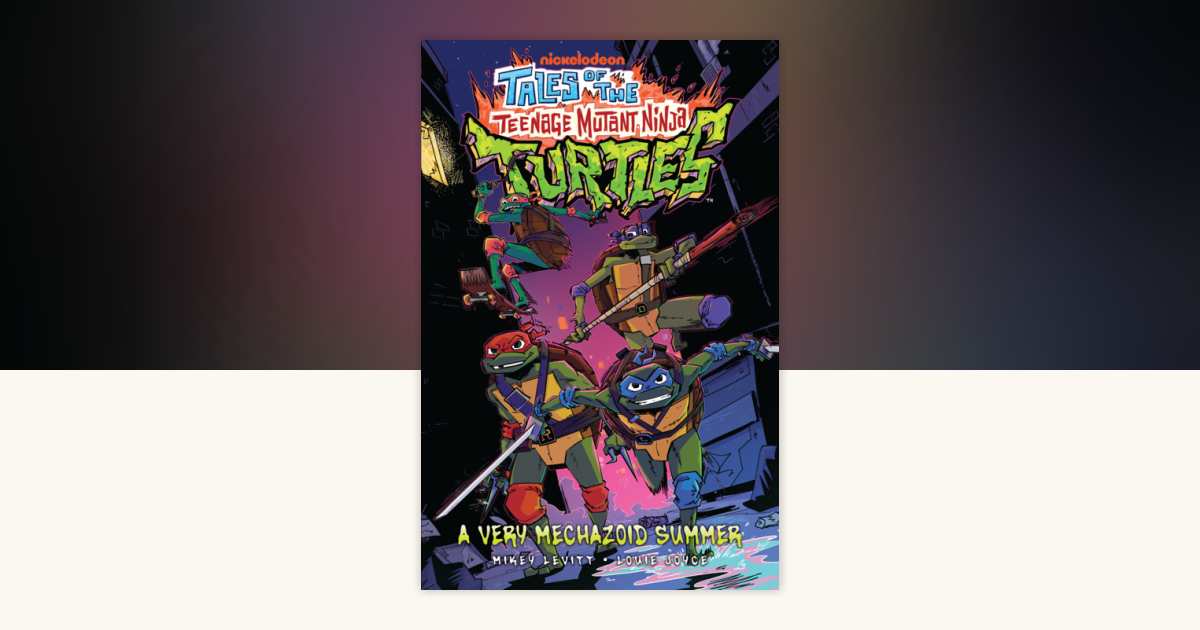 Tales of the Teenage Mutant Ninja Turtles: A Very Mechazoid Summer