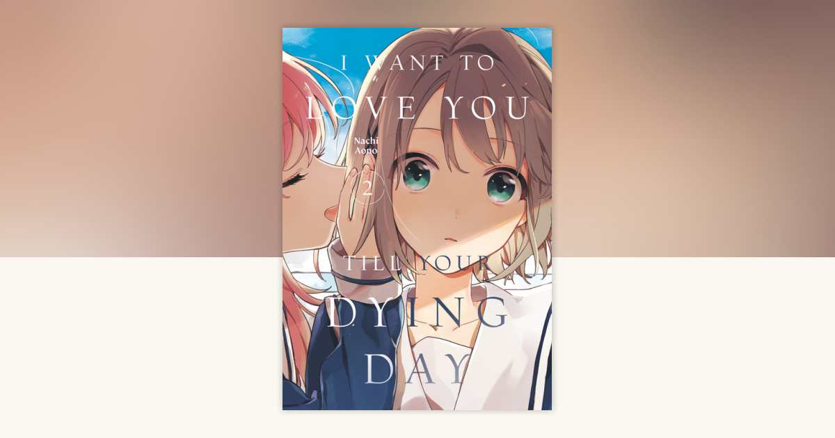 i-want-to-love-you-till-your-dying-day-2-by-nachi-aono-9798888773819