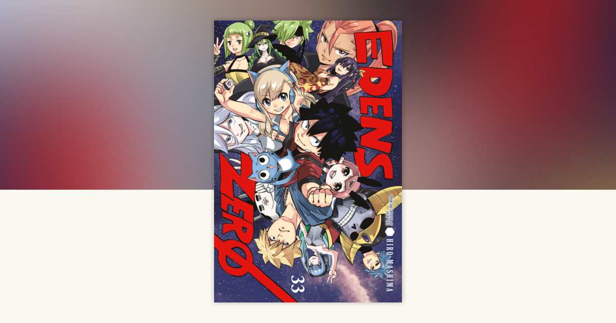 【ほぼ未開封】エデンズゼロ　EDENS ZERO 1〜33　漫画本　全巻　33冊 コミック】EDENS ZERO（全33巻） | 真島ヒロ |本