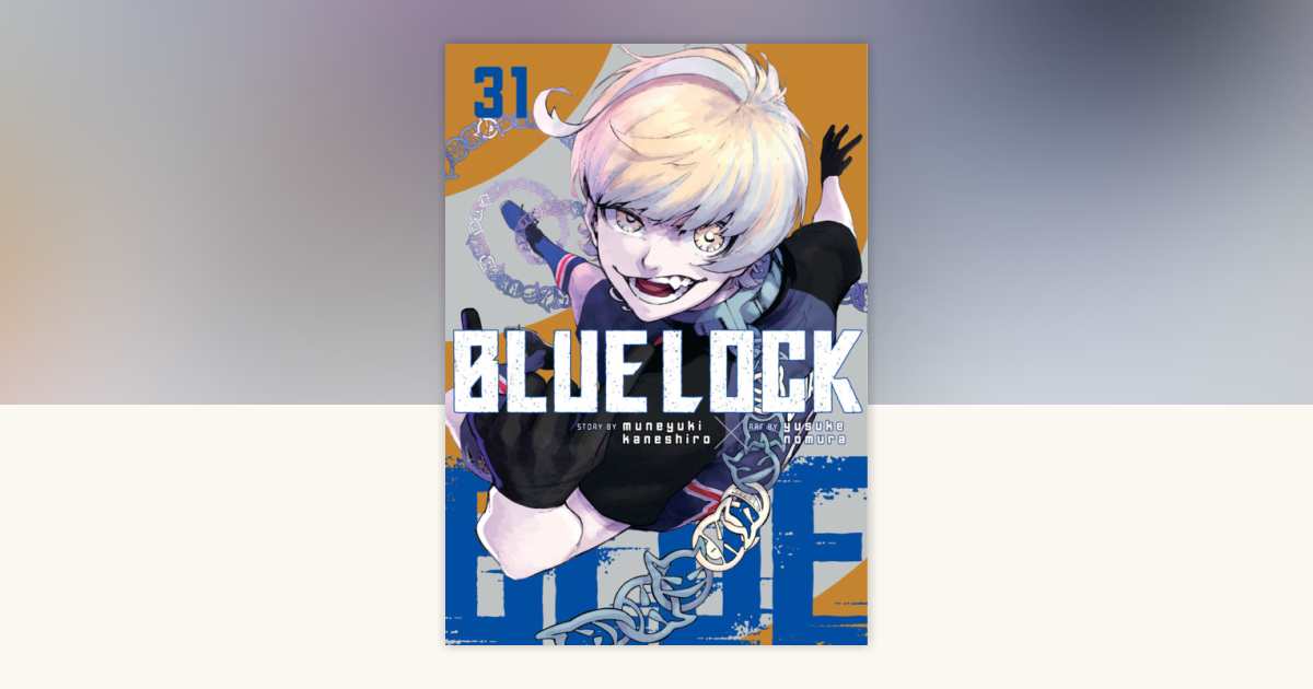 Blue Lock 31 by Muneyuki Kaneshiro: 9798888775264