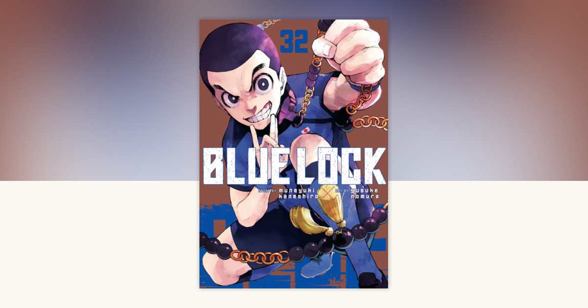 Blue Lock 32 by Muneyuki Kaneshiro: 9798888775806